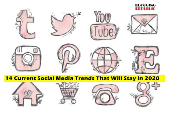 social media trends that will stay in 2020