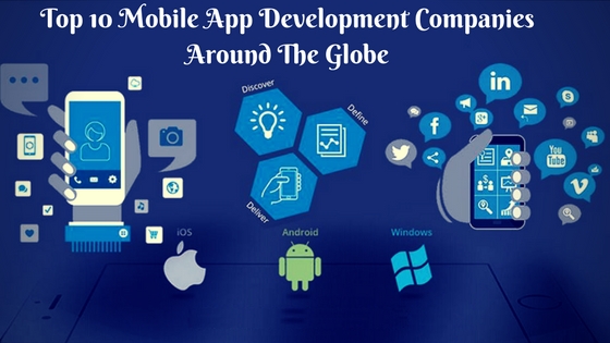 Top 10 Mobile App Development Companies