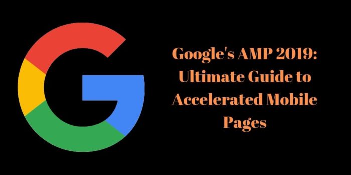 Ultimate Guide to Accelerated Mobile Pages