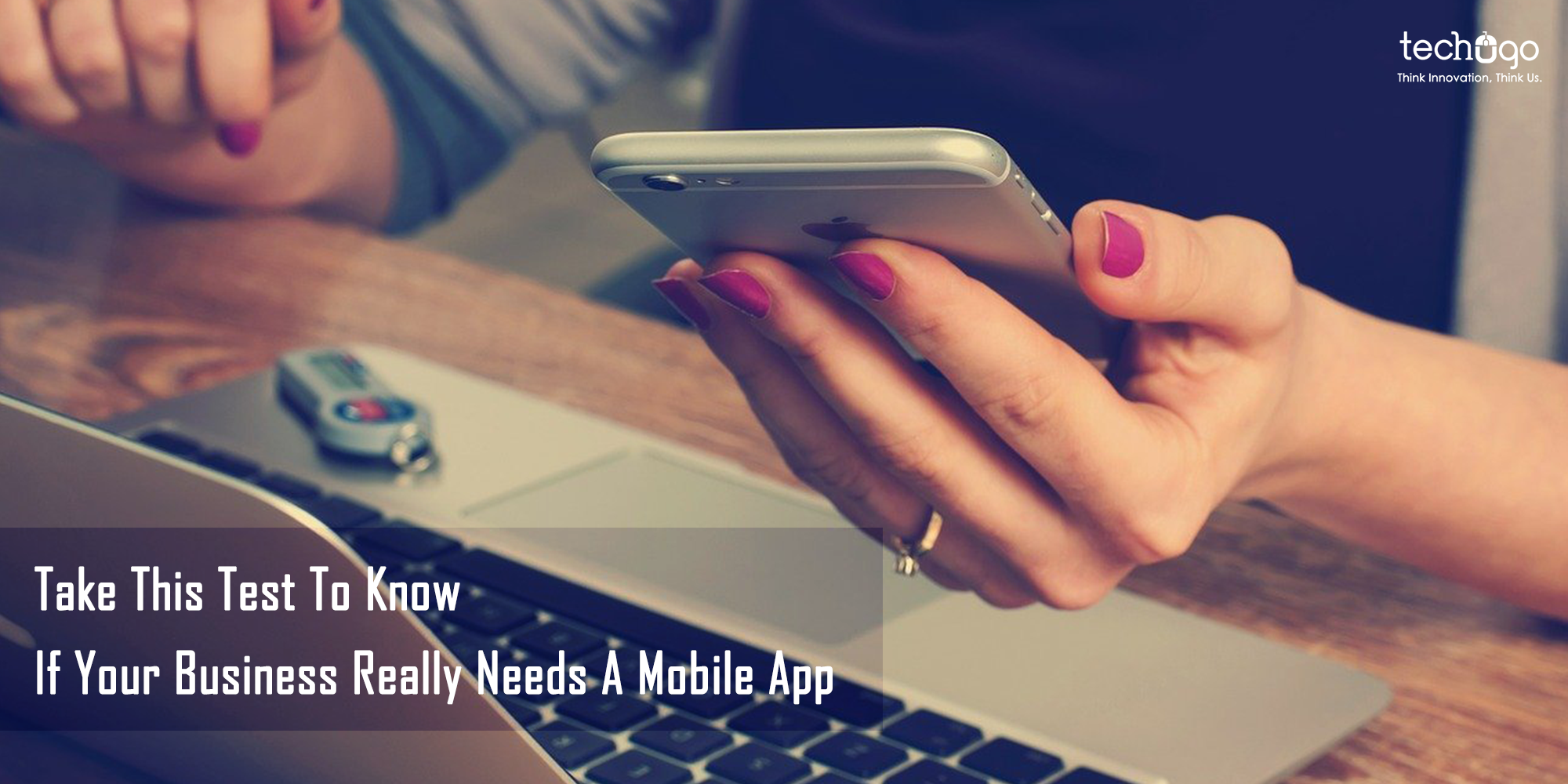 Your Business Really Needs A Mobile App