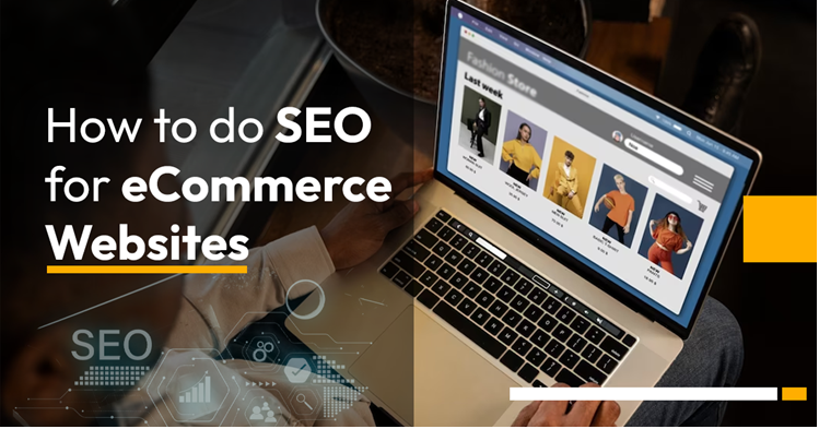 to do SEO for eCommerce Websites