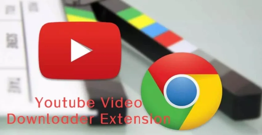 YouTube Video Downloader Chrome Extensions